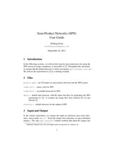 Sum-Product Networks (SPN) User Guide Hoifung Poon   September 24, 2011