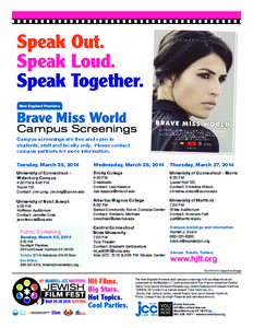 Speak Out. Speak Loud. Speak Together. New England Premiere  Brave Miss World