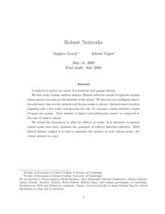 Robust Networks Sanjeev Goyal ∗  Adrien Vigier†