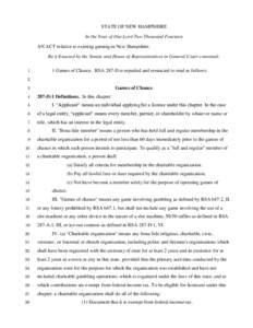 STATE OF NEW HAMPSHIRE In the Year of Our Lord Two Thousand Fourteen AN ACT relative to existing gaming in New Hampshire. Be it Enacted by the Senate and House of Representatives in General Court convened: 1