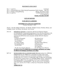 REPORTS DOCKET Dec. 7: Land Use Continued Dec. 8: Programs&Services; Public Safety&Transportation; Public Facilities Page 256 Dec. 13: Finance; Zoning&Planning Monday, December 6, 2010