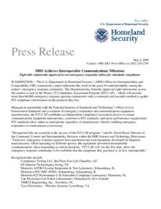 Press Office U.S. Department of Homeland Security Press Release May 6, 2009 Contact: DHS S&T Press Office at[removed]