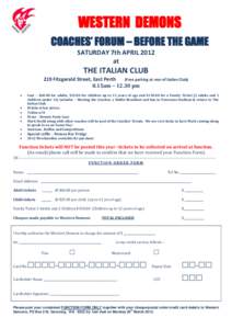 WESTERN DEMONS COACHES’ FORUM – BEFORE THE GAME SATURDAY 7th APRIL 2012 at  THE ITALIAN CLUB