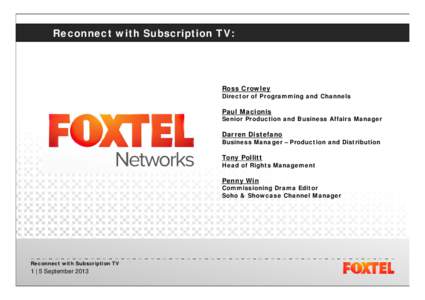 W Channel / Austar / Showcase / Pay television / Television in Australia / Australian subscription television services / Foxtel