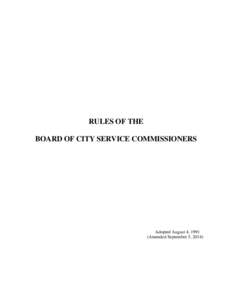 RULES OF THE BOARD OF CITY SERVICE COMMISSIONERS Adopted August 4, 1991 (Amended September 5, 2014)