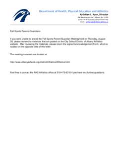 Department of Health, Physical Education and Athletics  Kathleen L. Ryan, Director 700 Washington Ave., Albany, NY[removed]6310 phone[removed] fax