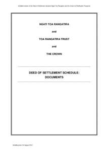 Initialled version of the Deed of Settlement between Ngati Toa Rangatira and the Crown for Ratification Purposes  NGATI TOA RANGATIRA and TOA RANGATIRA TRUST and