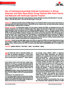 ORIGINAL RESEARCH  Use of Hydralazine-Isosorbide Dinitrate Combination in African American and Other Race/Ethnic Group Patients With Heart Failure and Reduced Left Ventricular Ejection Fraction Harsh B. Golwala, MD; Udho