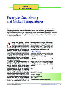 New Directions Freestyle Data Fitting and Global Temperatures The method described here separates signal (trend) from noise in a set of measured