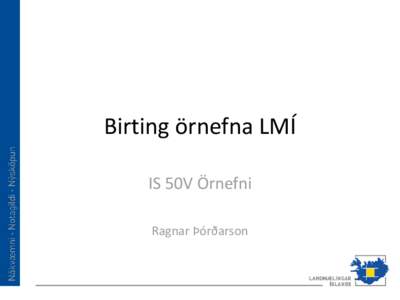 Birting örnefna LMÍ IS 50V Örnefni Ragnar Þórðarson Örnefnagrunnur