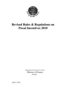 Final Revised Rules on Fiscal Incentives 2010