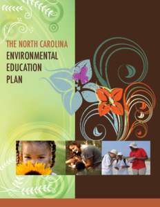 THE NORTH CAROLINA  ENVIRONMENTAL EDUCATION PLAN