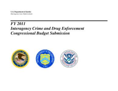 Mexican Drug War / Law / Government / Crime / Drug trafficking organizations / National Drug Intelligence Center / Organized crime / Law enforcement in the United States / Drug Enforcement Administration / Organized Crime Drug Enforcement Task Force