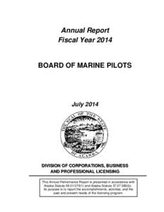 Annual Report Fiscal Year 2014 BOARD OF MARINE PILOTS  July 2014