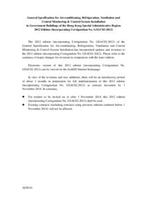 General Specification for Air-conditioning, Refrigeration, Ventilation and Central Monitoring & Control System Installation in Government Buildings of the Hong Kong Special Administrative Region 2012 Edition (Incorporati