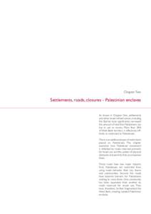 THE HUMANITARIAN IMPACT ON PALESTINIANS OF ISRAELI SETTLEMENTS AND OTHER INFRASTRUCTURE IN THE WEST BANK , July 2007