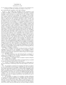 CHAPTER 52 HOUSE BILL No[removed]AN ACT relating to mortgages on real property; concerning the entry of satisfaction; fees; amending K.S.A[removed]Supp. 58-2309a and repealing the existing section.  Be it enacted by the Legi