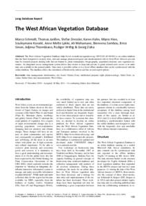 Long Database Report  The West African Vegetation Database Marco Schmidt, Thomas Janßen, Stefan Dressler, Karen Hahn, Mipro Hien, Souleymane Konaté, Anne Mette Lykke, Ali Mahamane, Bienvenu Sambou, Brice Sinsin, Adjima