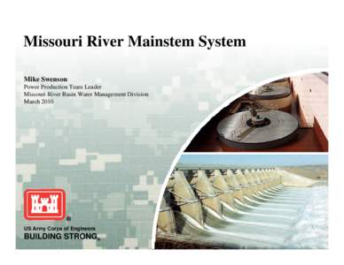 United States Army Corps of Engineers / Geography of the United States / Snow / Missouri River