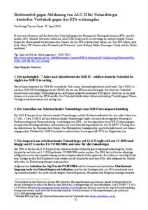 Rechtsmittel gegen Ablehnung von ALG II für Unionsbürger - deutscher Vorbehalt gegen das EFA wirkungslos Von Georg Classen, Stand: 29. April 2013