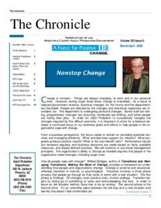 The Chronicle  The Chronicle Newsletter of the Maricopa County Adult Probation Department Inside this issue: