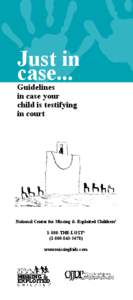 Just in case... Guidelines in case your child is testifying in court