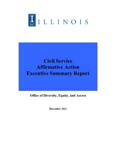 Civil Service Affirmative Action Executive Summary Report Office of Diversity, Equity, and Access