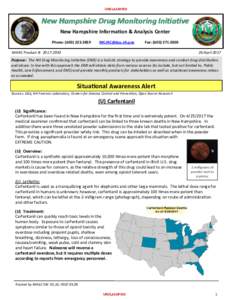 UNCLASSIFIED  New Hampshire Drug Monitoring Initiative New Hampshire Information & Analysis Center Phone: (