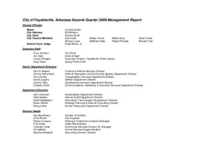 City of Fayetteville, Arkansas Second Quarter 2009 Management Report: Elected Officials: Mayor City Attorney City Clerk City Council Members