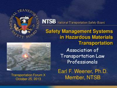 Safety Management Systems in Hazardous Materials Transportation Association of Transportation Law Professionals