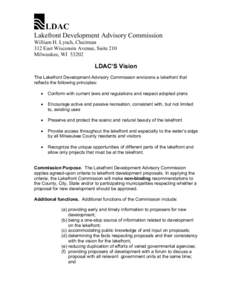 LDAC Lakefront Development Advisory Commission William H. Lynch, Chairman 312 East Wisconsin Avenue, Suite 210 Milwaukee, WI 53202