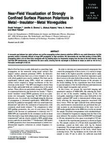 NANO LETTERS Near-Field Visualization of Strongly Confined Surface Plasmon Polaritons in Metal-Insulator-Metal Waveguides