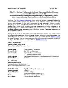 FOR IMMEDIATE RELEASE  April 29, 2014 The New England Philharmonic Under the Direction of Richard Pittman Announces Their 38th Season Schedule