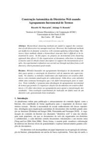 Construção Automática de Diretórios Web usando Agrupamento Incremental de Termos Ricardo M. Marcacini1 , Solange O. Rezende1 1  Instituto de Ciências Matemáticas e de Computação (ICMC)