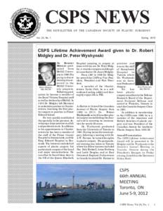 CSPS NEWS THE NEWSLETTER OF THE CANADIAN SOCIETY OF PLASTIC SURGEONS Vol. 23, No. 1 1234567890123456789 1234567890123456789
