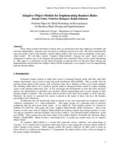 Adaptive Object-Models: With Application to Medical ObservationsAdaptive Object-Models for Implementing Business Rules Joseph Yoder, Federico Balaguer, Ralph Johnson Position Paper for Third Workshop on Best-p
