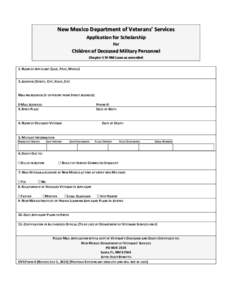 New Mexico Department of Veterans’ Services Application for Scholarship For Children of Deceased Military Personnel Chapter 170 NM Laws as amended