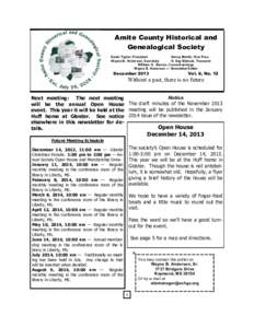 Amite County Historical and Genealogical Society Dawn Taylor, William G. Barron, President