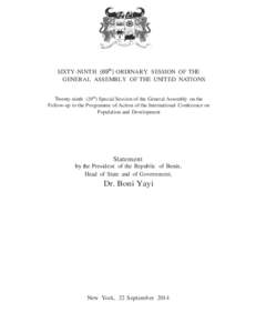 SIXTY-NINTH (69th) ORDINARY SESSION OF THE GENERAL ASSEMBLY OF THE UNITED NATIONS Twenty-ninth (29th) Special Session of the General Assembly on the Follow-up to the Programme of Action of the International Conference on