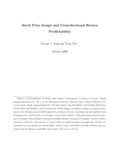 Stock Price Jumps and Cross-Sectional Return Predictability George J. Jiang and Tong Yao  ∗