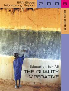 Education for all: the quality imperative; EFA global monitoring report, 2005; 2004