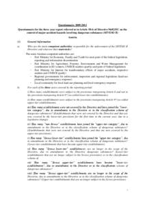 Questionnaire[removed]Questionnaire for the three year report referred to in Article[removed]of Directive[removed]EC on the control of major-accident hazards involving dangerous substances (SEVESO II) Austria (1)