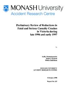 Preliminary Review of Reductions in Fatal and Serious Casualty Crashes in Victoria during late 1996 and earlyby