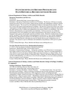 STATE ARCHIVES AND RECORDS PROGRAMS AND STATE HISTORICAL RECORDS ADVISORY BOARDS Arizona Department of Library, Archives and Public Records Emergency Preparedness and Recovery. On-demand Instructor(s): Michael McColgin, 