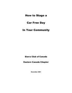 How to Stage a Car Free Day In Your Community Sierra Club of Canada Eastern Canada Chapter