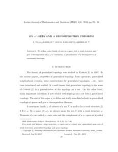 Jordan Journal of Mathematics and Statistics (JJMS) 6(1), 2013, ppON α? −SETS AND A DECOMPOSITION THEOREM S. THAMARAISELVI  (1)