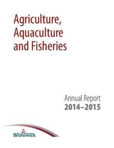 Anthrozoology / Agriculture in Canada / Department of Agriculture /  Aquaculture and Fisheries / Aquaculture / Fishing / Government of New Brunswick / Rick Doucet / Fishing in India / Fishing in Australia / Fisheries science / Fisheries Research and Development Corporation / Geoduck aquaculture