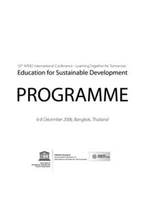 10th APEID International Conference - Learning Together for Tomorrow:  6-8 December 2006, Bangkok, Thailand UNESCO Bangkok Asia-Pacific Programme of