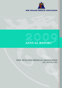 ANNUAL REPORT  NEW ZEALAND MEDICAL ASSOCIATION INCORPORATED  CHAIR’S REPORT