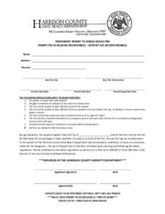      TEMPORARY PERMIT TO KINDLE BEACH FIRE  PERMIT FEE $5.00 (NON‐REFUNDABLE) – DEPOSIT $25.00 (REFUNDABLE) 